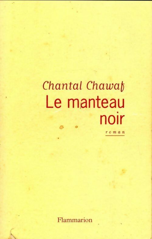 Livrenpoche : Le manteau noir - Chantal Chawaf - Livre