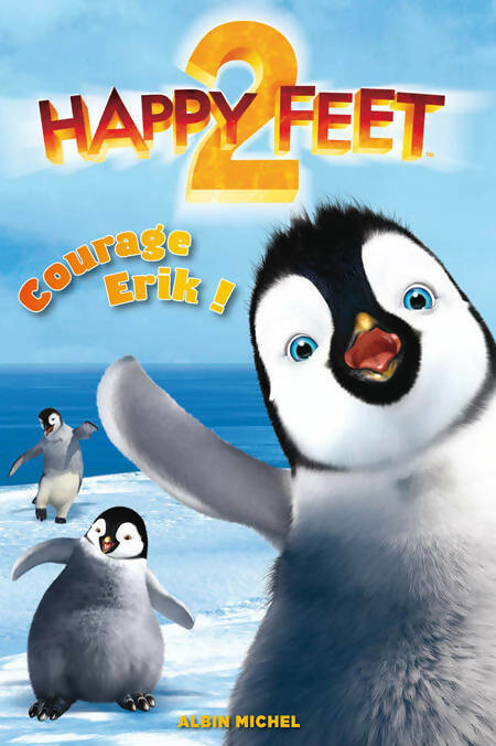 Livrenpoche : Happy feet 2 : Courage Erik !  - Collectif - Livre