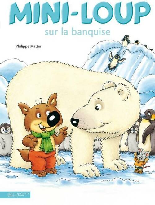 Livrenpoche : Mini-loup sur la banquise - Philippe Matter - Livre