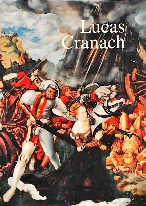 Livrenpoche : Lucas Cranach - Claus Grimm - Livre