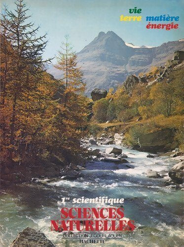 Livrenpoche : Sciences naturelles 1ère scientifique - Jean-Pierre Gourlaouen - Livre