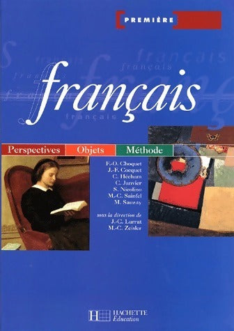 Livrenpoche : Français 1ère. Perspectives, objets, méthode - Collectif - Livre
