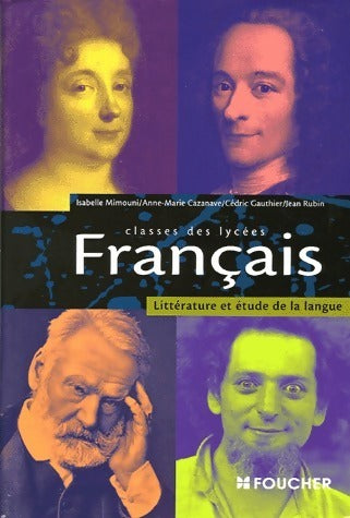 Livrenpoche : Français classes des lycées. Littérature et étude de la langue - Isabelle Mimouni - Livre
