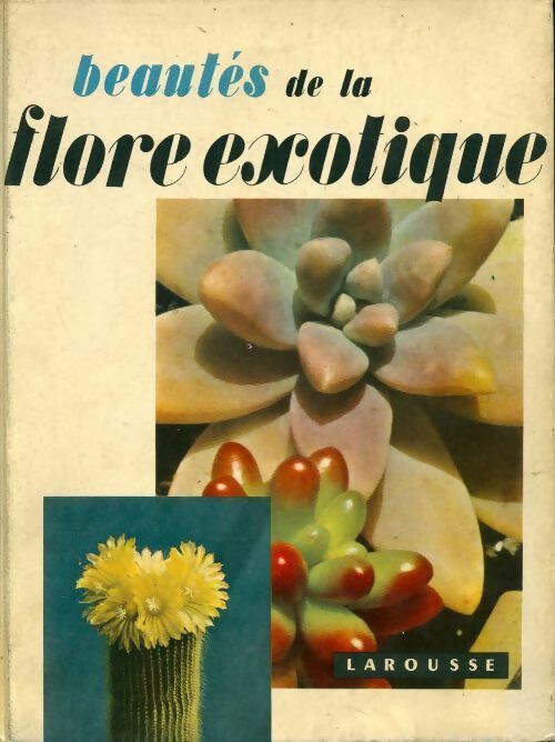 Livrenpoche : Beautés de la flore exotique - Collectif - Livre