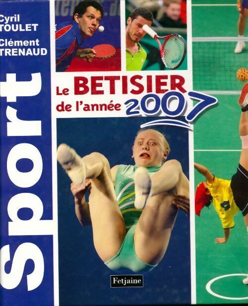 Livrenpoche : Le bêtisier du sport de l'année 2007 - Trenaud - Livre