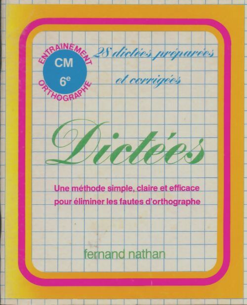 Livrenpoche : Dictée CM/6e - Collectif - Livre