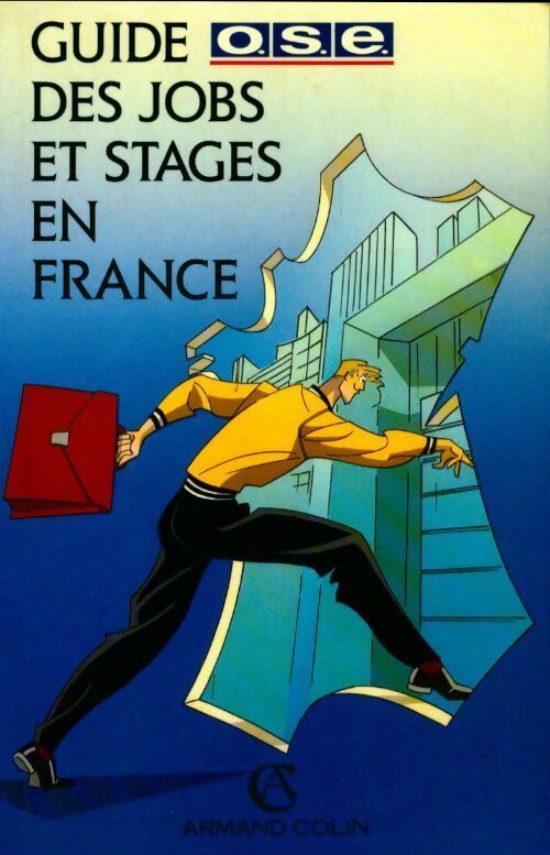Guide des jobs et stages en France - Collectif -  Armand Colin GF - Livre