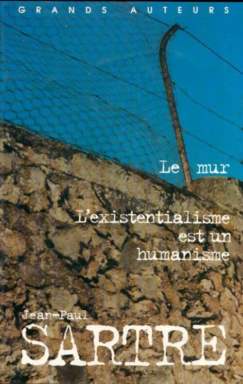 Livrenpoche : Le mur / L'existentialisme est un humanisme - Jean-Paul Sartre - Livre