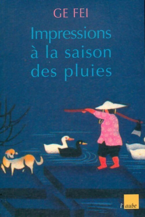 Livrenpoche : Impression à la saison des pluies - Ge Fei - Livre