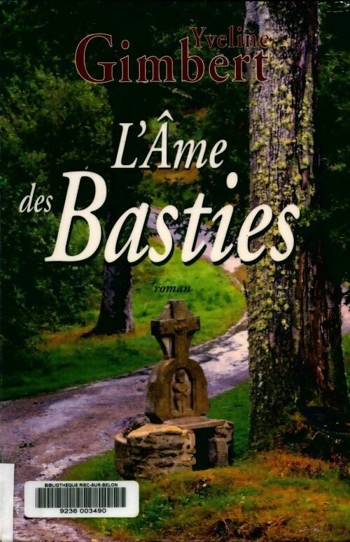 Livrenpoche : L'âme des Basties - Yveline Gimbert - Livre