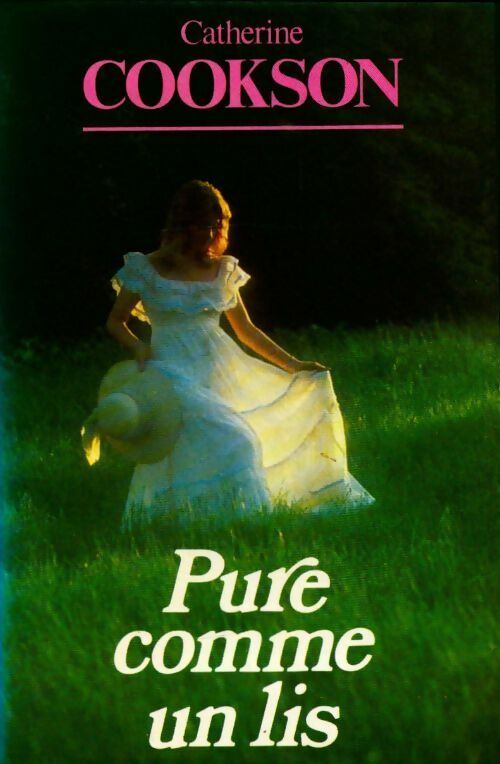 Livrenpoche : Pure comme un lis - Catherine Cookson - Livre