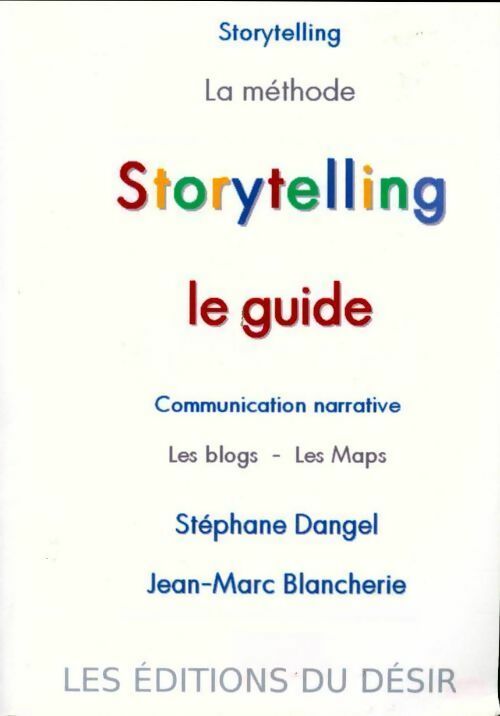 Livrenpoche : Storytelling, le guide - Collectif - Livre