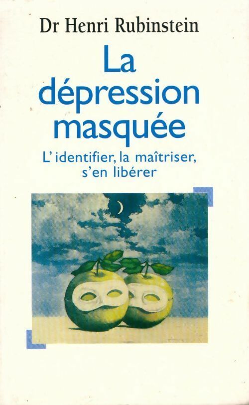 La dépression masquée - Henri Rubinstein -  Le Grand Livre du Mois GF - Livre