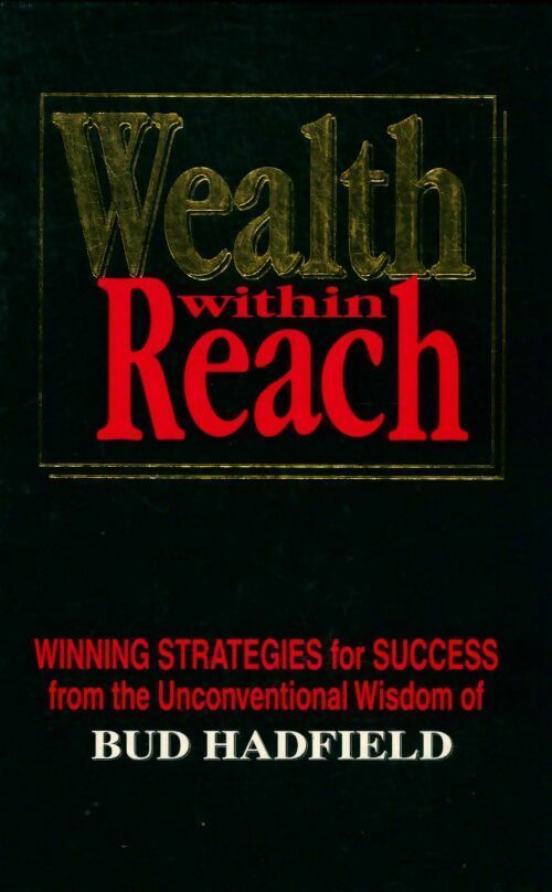 Livrenpoche : Wealth within reach - Bud Hadfield - Livre
