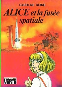 Livrenpoche : Alice et la fusée spatiale - Caroline Quine - Livre