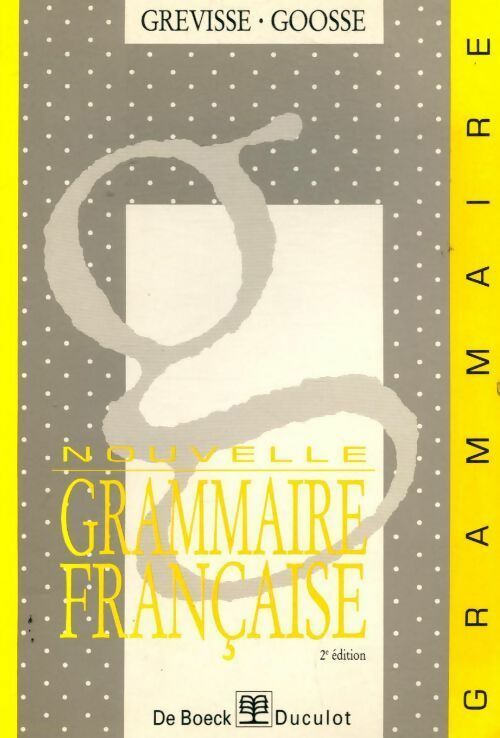 Livrenpoche : Nouvelle grammaire française - Goosse - Livre