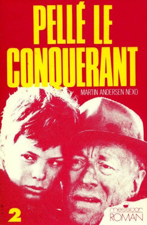 Livrenpoche : Pelle le conquérant Tome II : L'apprentissage - Martin Andersen Nexo - Livre