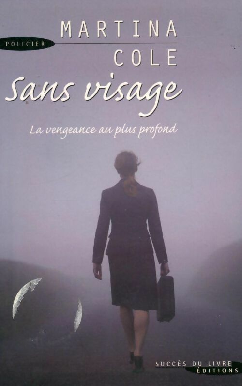 Livrenpoche : Sans visage - Martina Cole - Livre
