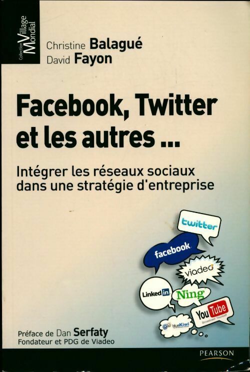 Livrenpoche : Facebook, Twitter et les autres... - Christine Balagué - Livre