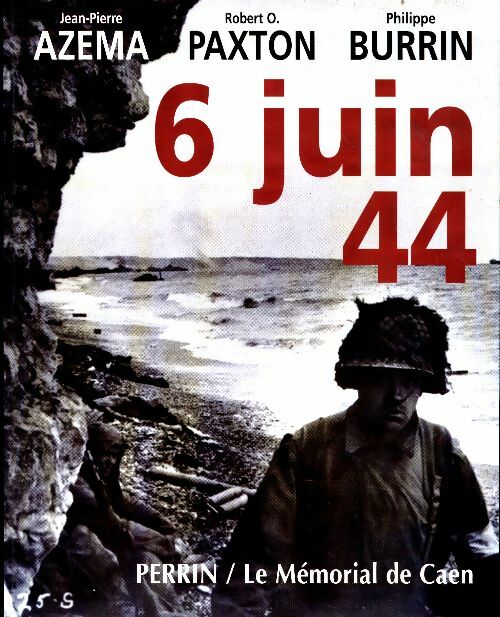 Livrenpoche : Le 6 juin 1944 - Jean-Pierre Azéma - Livre