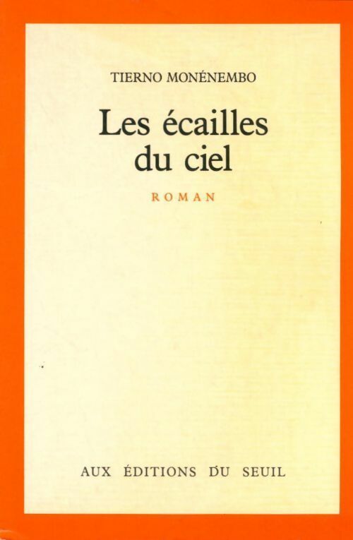 Livrenpoche : Les écailles du ciel - Tierno Monénembo - Livre