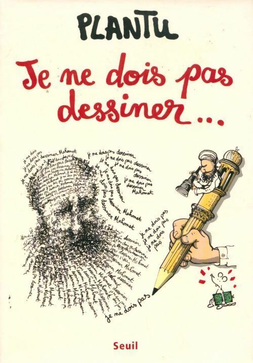Livrenpoche : Je ne dois pas dessiner Mahomet - Plantu - Livre