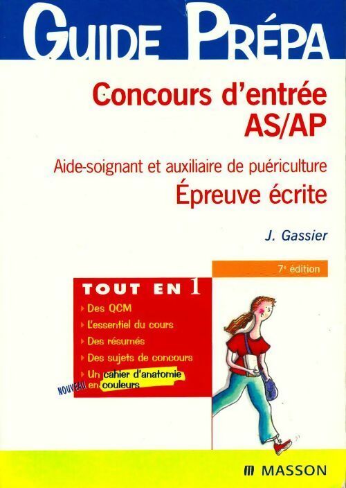 Livrenpoche : Concours d'entrée AS/AP : Aide-soignante et auxiliaire de puériculture - Jacqueline Gassier - Livre