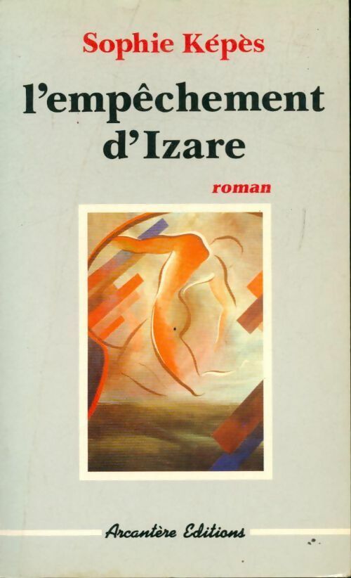 Livrenpoche : L'empêchement d'izare - Sophie Képes - Livre