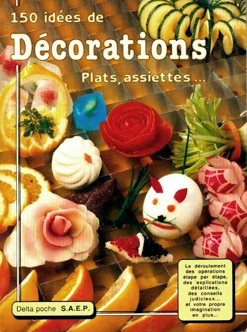 Livrenpoche : 150 Idées de décorations : plates, assiettes... - Eric Zipper - Livre