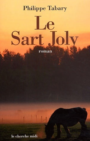 Livrenpoche : Le Sart Joly - Philippe Tabary - Livre