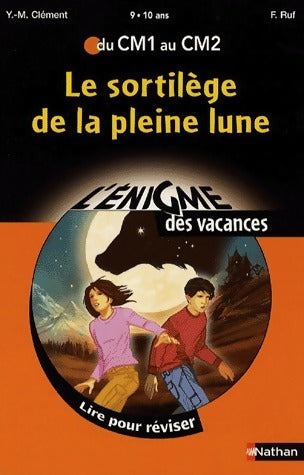 Livrenpoche : Enigme vac CM1 au CM2 sortileg - Yves-Marie Clément - Livre