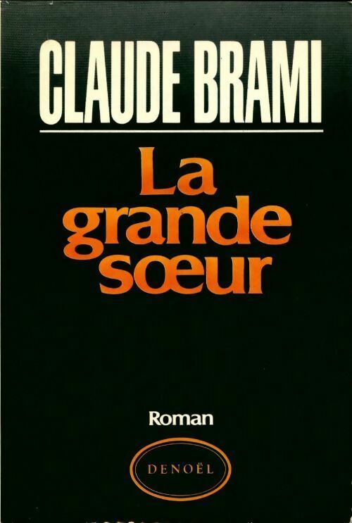 Livrenpoche : La grande soeur - Claude Brami - Livre