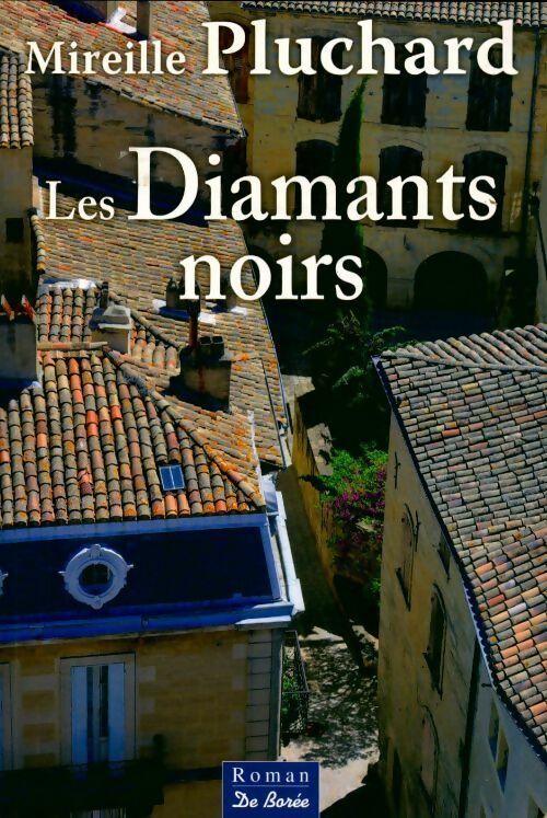 Livrenpoche : Les diamants noirs - Mireille Pluchard - Livre