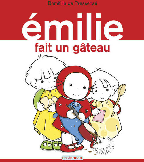 Livrenpoche : Emilie fait un gâteau - Claire Clément - Livre