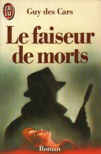 Livrenpoche : Le faiseur de morts - Guy Des Cars - Livre