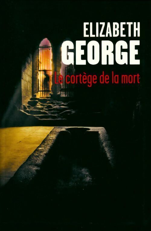 Livrenpoche : Le cortège de la mort - Elizabeth George - Livre