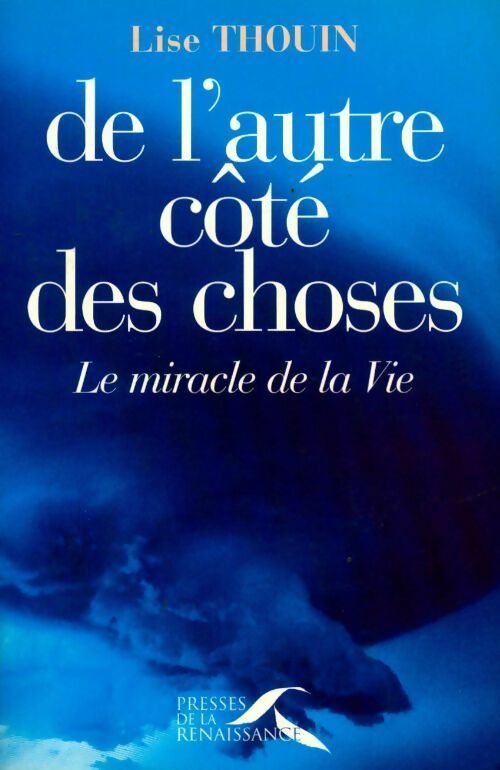 Livrenpoche : De l'autre côté des choses - Lise Thouin - Livre