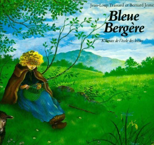 Livrenpoche : Bleue bergère - Jean-Loup Trassard - Livre