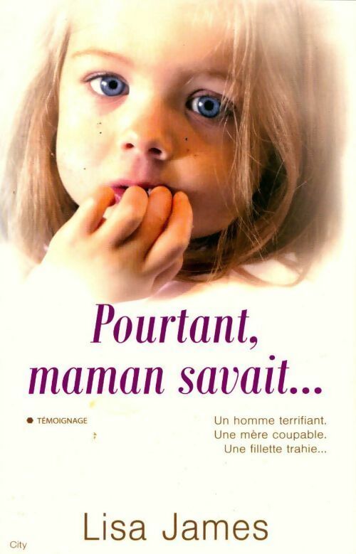 Livrenpoche : Pourtant, maman savait... - Lisa James - Livre