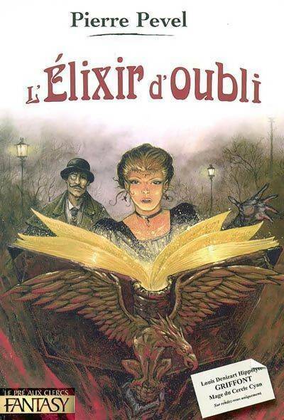 Livrenpoche : Les enchantements d'Ambremer Tome II :L'élixir d'oubli - Pierre Pevel - Livre