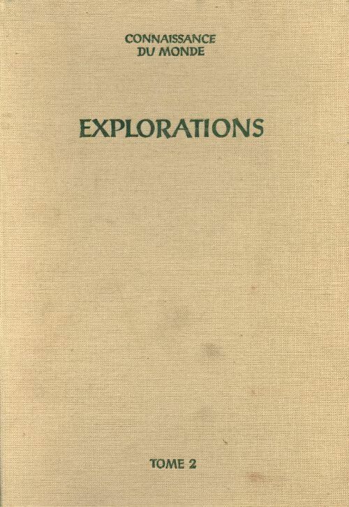 Livrenpoche : Explorations Tome II - Collectif - Livre
