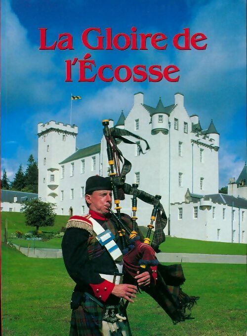 Livrenpoche : La gloire de l'Ecosse - Patrick D. Laughlin - Livre