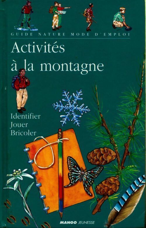 Livrenpoche : Activités à la montagne - Pierre Lecarme - Livre