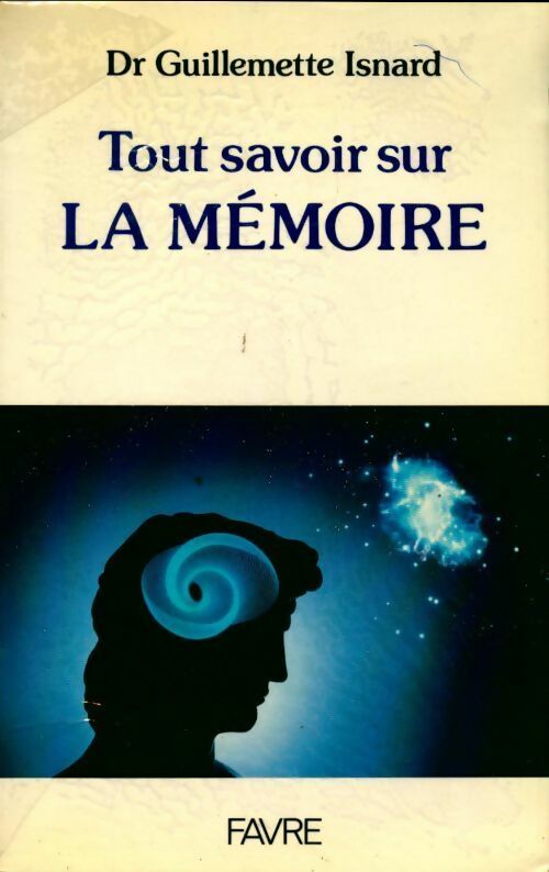 Livrenpoche : Tout savoir sur la mémoire - Guillemette Isnard - Livre