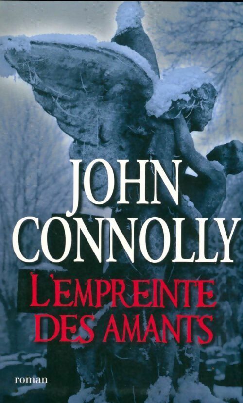 Livrenpoche : L'empreinte des amants - John Connolly - Livre