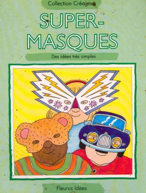 Livrenpoche : Super-masques - Clare Beaton - Livre