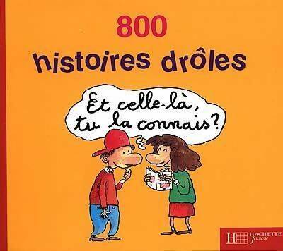 Livrenpoche : 800 histoires drôles - Collectif - Livre