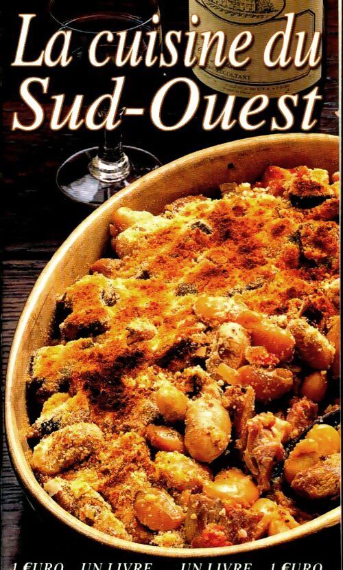 Livrenpoche : La cuisine du sud ouest - Inconnu - Livre