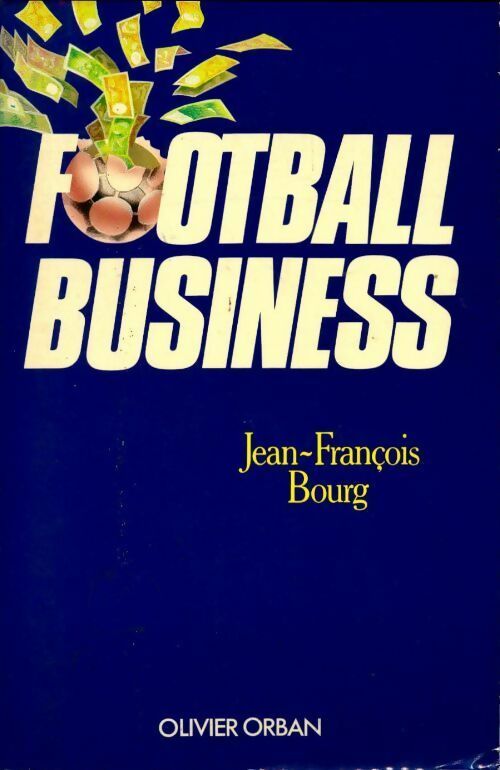 Livrenpoche : Football business - Jean-François Bourg - Livre