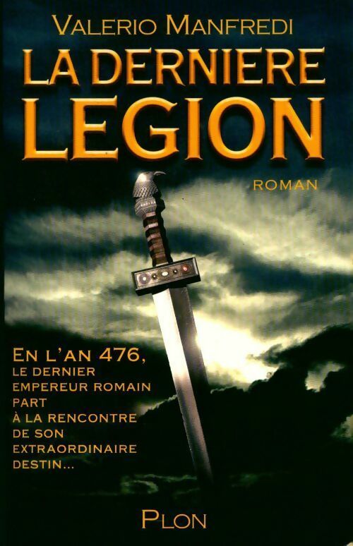 Livrenpoche : La dernière légion - Valerio Massimo Manfredi - Livre